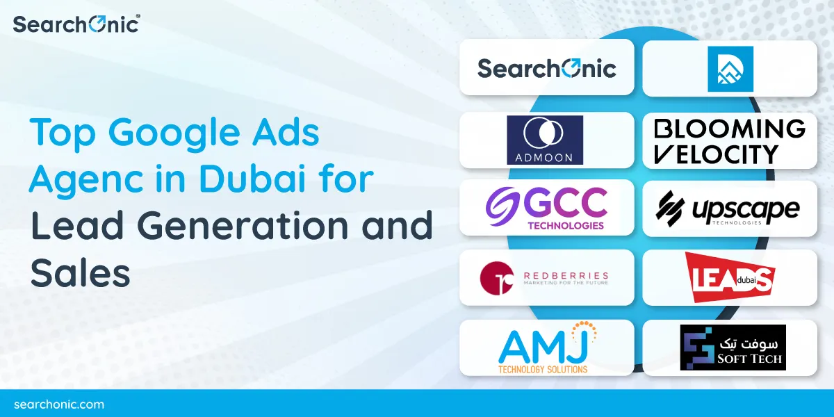 Top Google Ads Agency in Dubai for Lead Generation and Sales