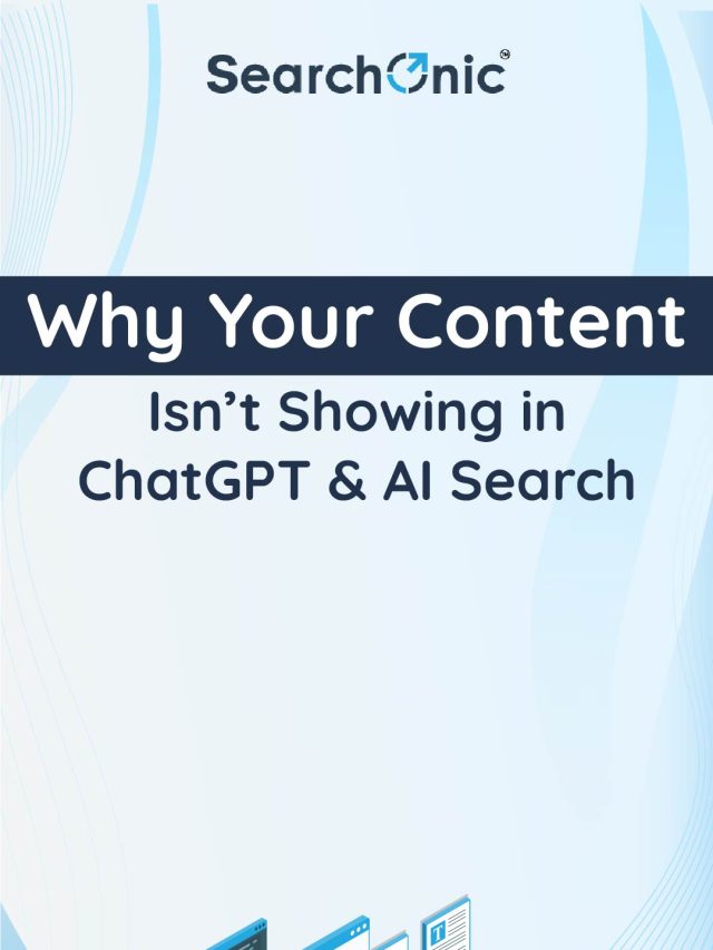Why Your Content Isn’t Showing in ChatGPT & AI Search