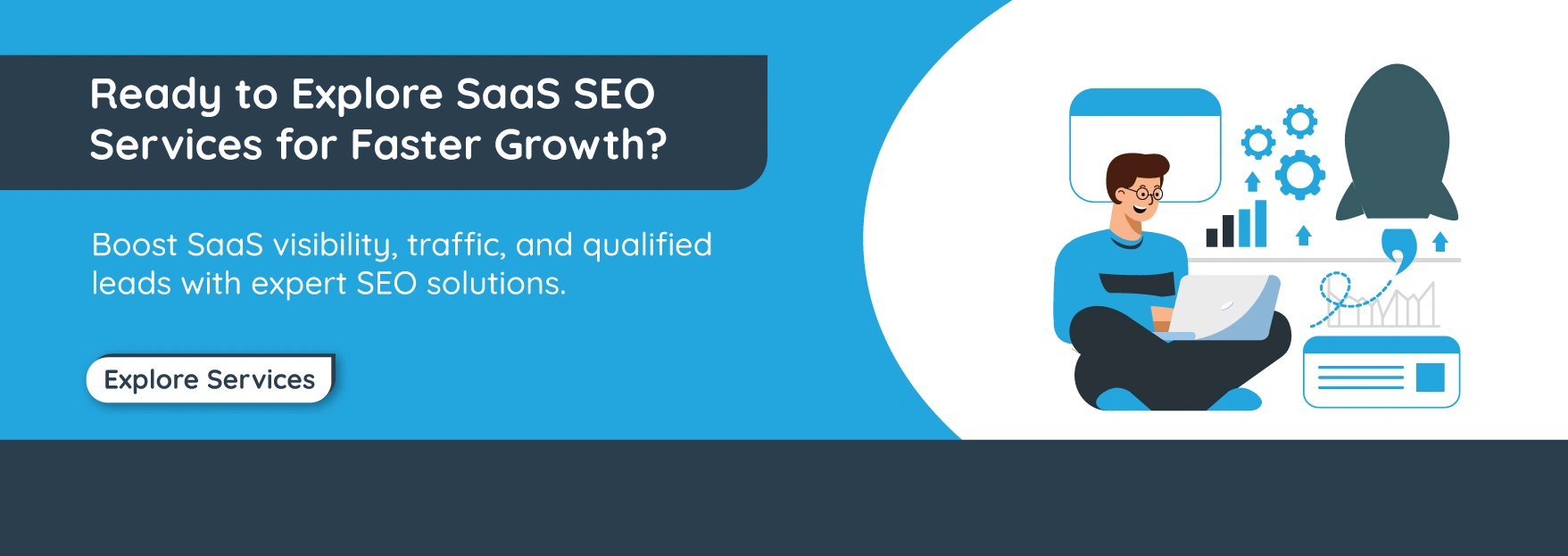 Ready to Explore SaaS SEO Services for Faster Growth?