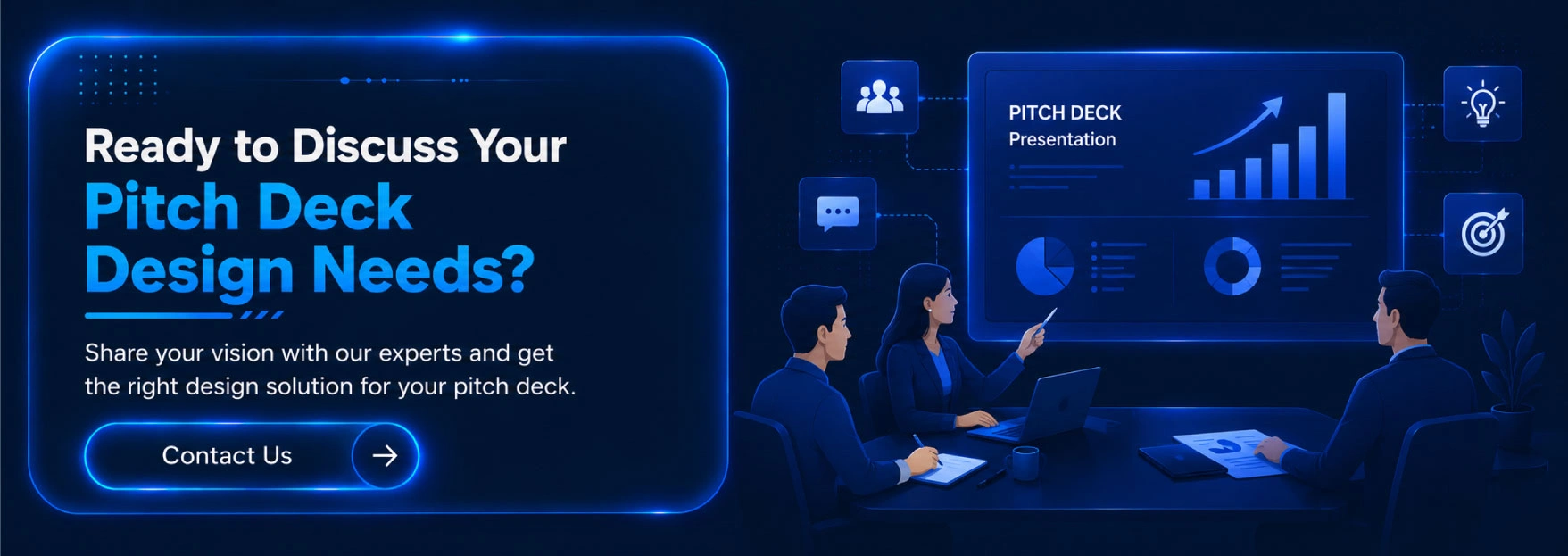 Ready to Discuss Your Pitch Deck Design Needs? 