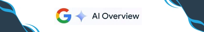 Google AI Overviews